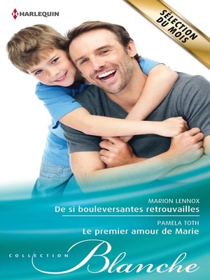 cover image of De si bouleversantes retrouvailles--Le premier amour de Marie